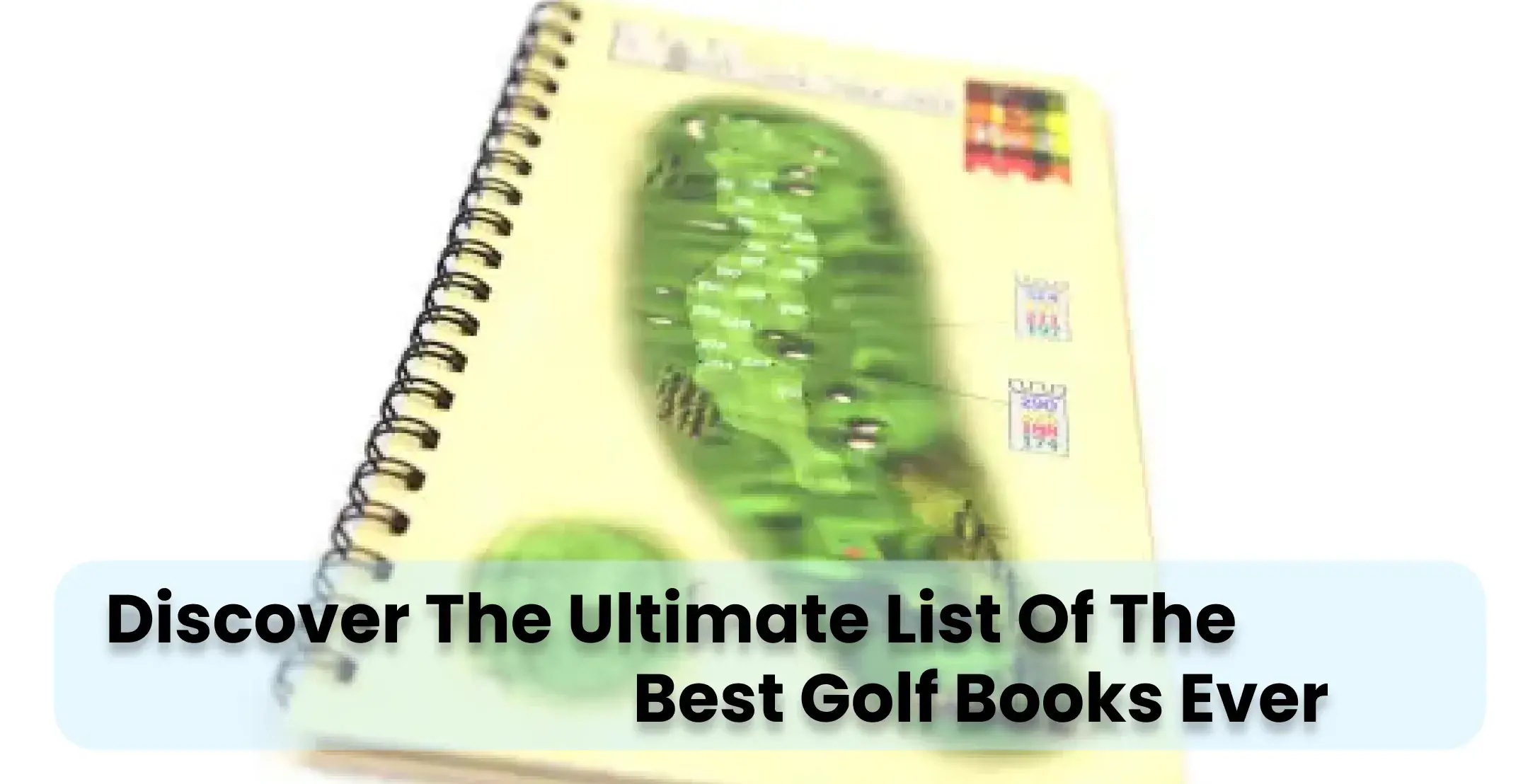 Discover The Ultimate List Of The Best Golf Books Ever